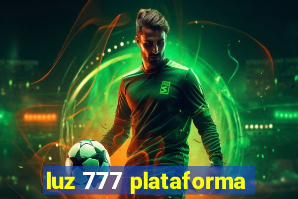 luz 777 plataforma